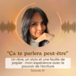Un rêve, un stylo et une feuille de papier : mon expérience avec le pouvoir de l’écriture