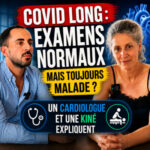 COVID LONG : examens normaux mais toujours malade ? Un cardiologue et une kiné expliquent