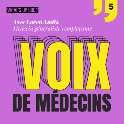 Loren Audia, médecin généraliste : « Jeune médecin, on a du mal à se sentir légitime » (REDIFF)