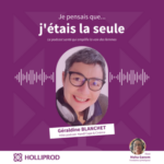 [REDIFF] Géraldine BLANCHET – Pour ne plus être seule à se battre face au « non » du système de soin