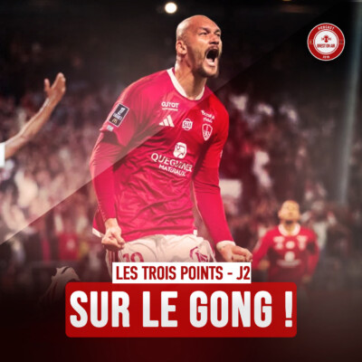 EP. 149 / LES 3 POINTS #J2 – SUR LE GONG !