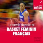 La nouvelle dimension du basket féminin français : Jean-Aimé Toupane, entraîneur des Bleues : « Le sport féminin a le vent en poupe et particulièrement le basket »