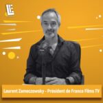Laurent Zameczowsky – Président de France Films TV