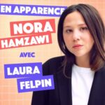 [REDIFFUSION] Laura Felpin, humour, gloire et beauté (mais la santé surtout)