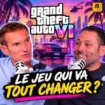 GTA 6 va-t-il bouleverser toute l’industrie du jeu vidéo ?