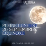Pleine lune du 26 Septembre et équinoxe