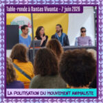 Table ronde : La politisation du mouvement animaliste