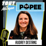 #95 : POPEE, la marque de papiers d&rsquo;hygiène nouvelle génération – Audrey Destang, Présidente