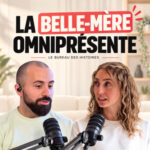 La relation de mon mec avec sa mère me dérange