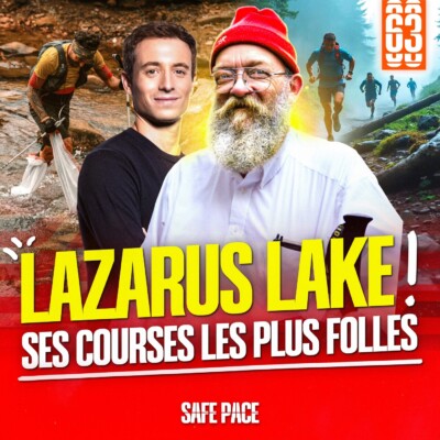 LAZARUS LAKE : L’HOMME DERRIÈRE LES COURSES LES PLUS FOLLES