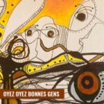Oyez, oyez bonnes gens