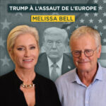 Trump à l’assaut de l’Europe. Avec Melissa Bell | Entretiens géopo