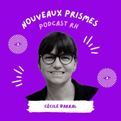85 – Cécile Barral – Transparence salariale : méthode, gouvernance et erreurs à éviter / RH, DRH, veille RH, management, marque employeur