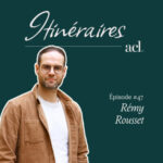 Rémy Rousset, Lite – « Il faut savoir storyteller l’échec, pas seulement la réussite. »
