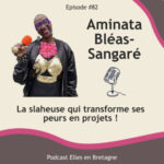 #82-Aminata Bléas-Sangaré : La slasheuse qui transforme ses peurs en projets