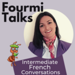 Ça me tape sur les nerfs ! Les habitudes agaçantes en français || It Gets on My Nerves! Talking About Annoying Habits in French| Fourmi Talks 233