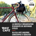 Le nouveau départ de Berthoud Cycles