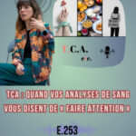 TCA : quand vos analyses de sang vous disent de « faire attention »  E.253