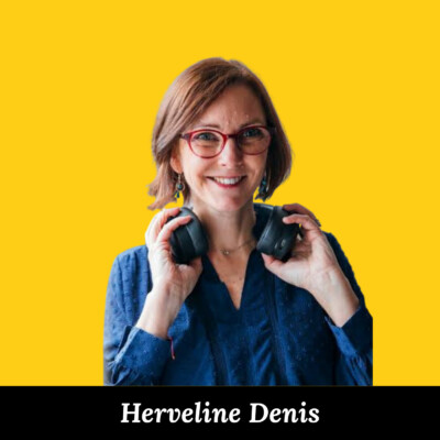 #25 – Herveline Denis, (La petite Voix) : « Me lancer dans ce projet de podcast a été une évidence »