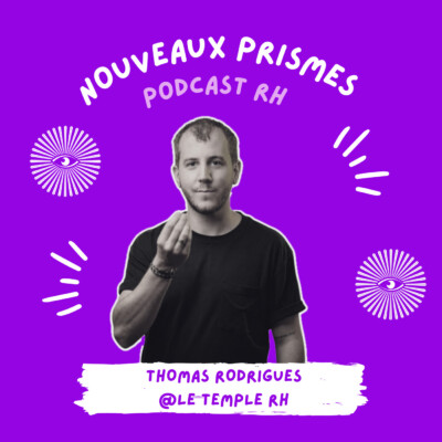 86 – Thomas Rodrigues @Le Temple RH – Penser comme un ingénieur : la compétence RH que personne n’enseigne // ressources humaines, DRH