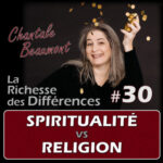 En quoi pouvons-nous croire si aucune religion ne nous inspire – E30