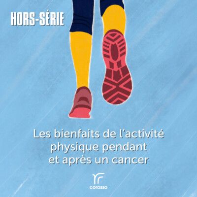 (HORS-SÉRIE) Les bienfaits de l’activité physique pendant et après un cancer