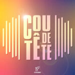 [BANDE-ANNONCE] Cou de Tête – Saison 3