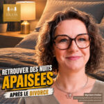 Retrouver des nuits apaisées après le divorce, Duo avec Myriam Potier, Accompagnatrice en Sommeil