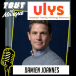 #97 : ULYS, marque numéro 1 du télépéage en France avec 7,5 millions de clients – DAMIEN JOANNES, Directeur Général