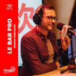 Le Bar Pro avec Clémence Meunier, Sophian Fanen et Patrice Demailly