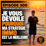 1 million encaissé en 2h par mois – Pourquoi ma stratégie d&rsquo;investissement immobilier est la meilleure