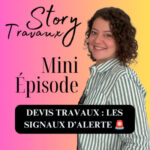 Devis travaux : les signaux qui doivent vous alerter 🚨 [Mini Épisode]