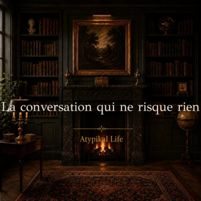 La conversation qui ne risque rien