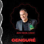 Qui veut être mon associé ?, argent, politique : Jean-Michel Karam se livre sans filtre