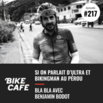 Si on parlait ultra et Bikingman au Pérou