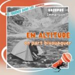 En altitude : on part bivouaquer
