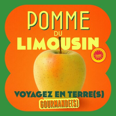 Voyagez en Terre(s) Gourmande(s)  – Episode 15: la pomme du Limousin AOC-AOP