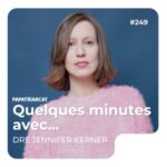 Quelques minutes avec Jennifer Kerner