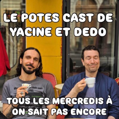 LE POTES CAST EN DIRECT A LA NOUVELLES SEINE