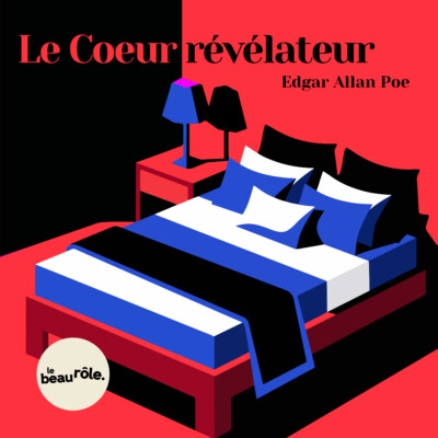 Le Cœur révélateur – Edgar Allan Poe