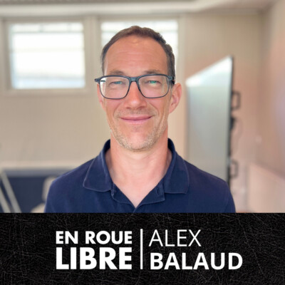 #101 – ALEX BALAUD : 30 ANS D’ENDURO, DE PIONNIER À ORGANISATEUR