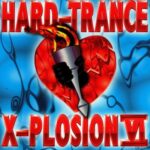 HARD-TRANCE X-PLOSION VI – Turntable Mix By DJ Mellow-D (1996)