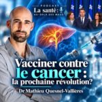 Ép 249 | Vacciner contre le cancer. La prochaine révolution? Dr Mathieu Quesnel-Vallières, PhD