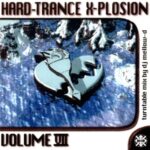 HARD-TRANCE X-PLOSION VII – Turntable Mix By DJ Mellow-D (1996)