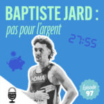 Baptiste Jard : pas pour l&rsquo;argent