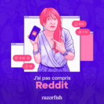 J&rsquo;ai pas compris Reddit