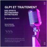 Traitement des complications après prise d&rsquo;analogues GLP-1. Le point de vue du chirurgien.