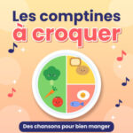 Comptine – un petit bout je goûte