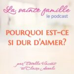 Pourquoi est-ce si dur d&rsquo;aimer? -Ep.41