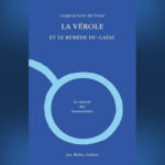 Ulrich Von Hutten – La Vérole et le remède du gaïac